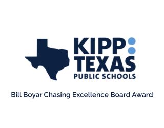 KIPP Texas Public Schools Names Recipients of Bill Boyar Chasing Excellence Board Award