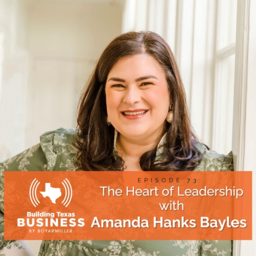 Ep 73- The Heart of Leadership with Amanda Hanks Bayles
